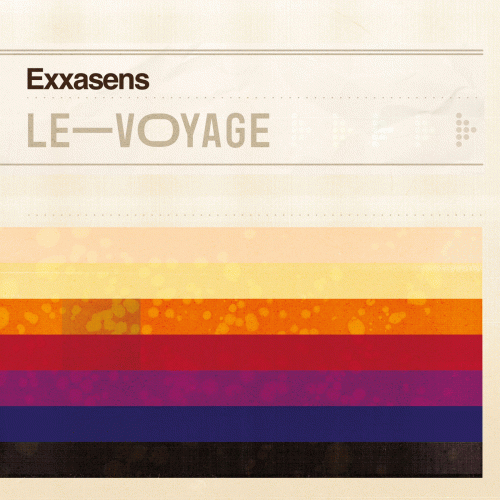 Exxasens : Le─Voyage Exxasens : Le─Voyage